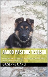 Scopri di più sull'articolo Il Pastore Tedesco: il cane più intelligente e fedele che abbia mai conosciuto
