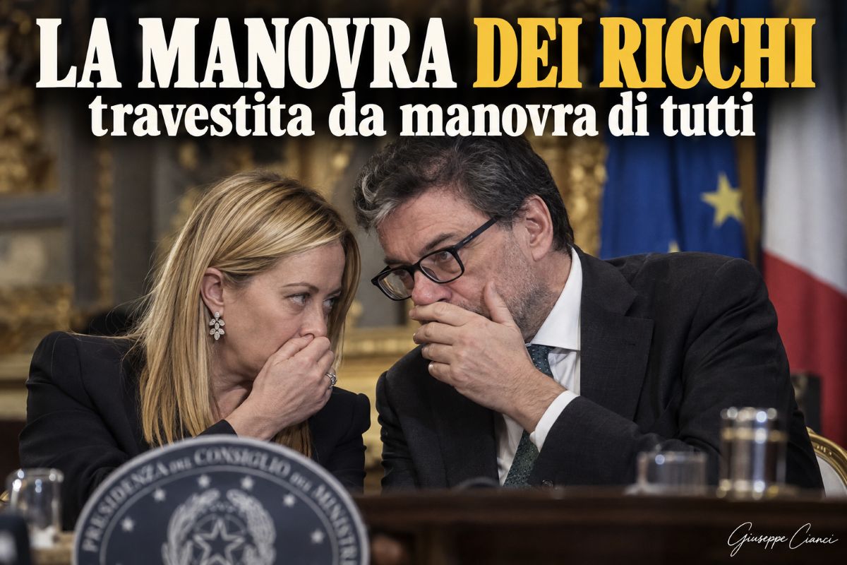 Scopri di più sull'articolo La manovra dei ricchi travestita da manovra di tutti